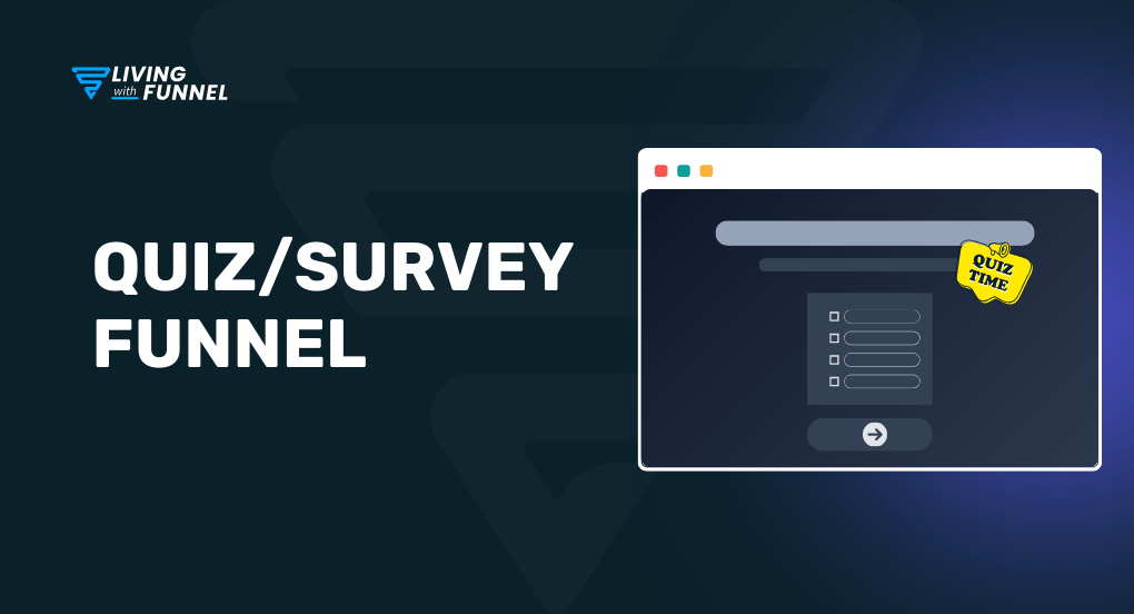 Quiz/Survey Funnel 3 quiz funnel definitive guide