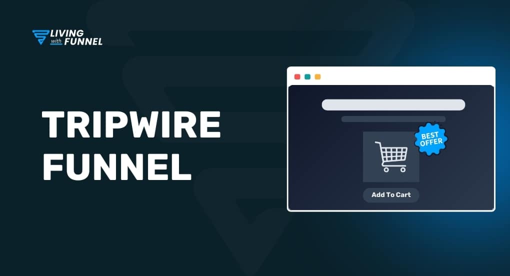 Tripwire Funnel 4 tripwire funnel featured