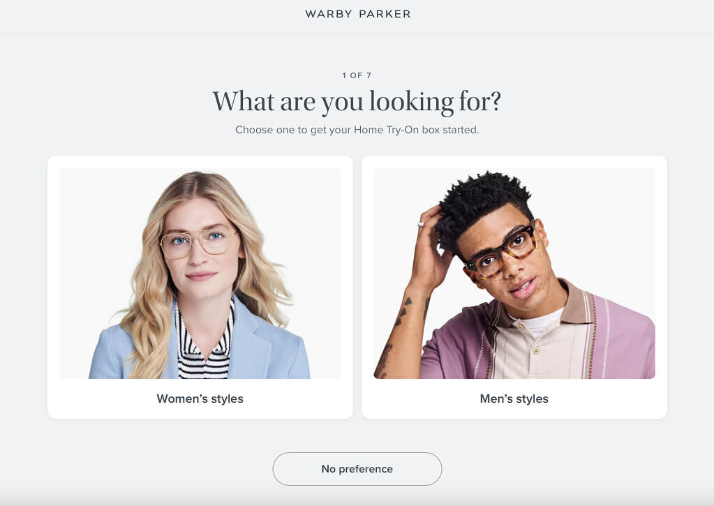 Screenshot of a Warby Parker webpage featuring a quiz funnel that asks, “What are you looking for?” Users can select “Women’s styles” or “Men’s styles,” each shown with a model, or choose the “No preference” button below.