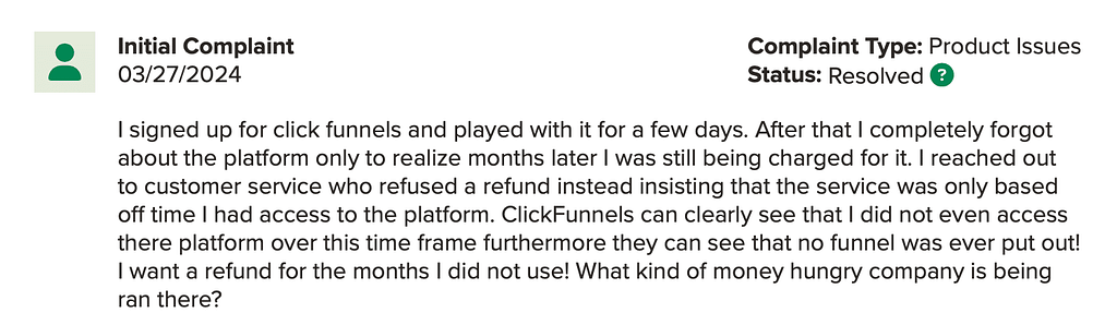 Clickfunnels complaint: The user has been charged because they forgot to cancel