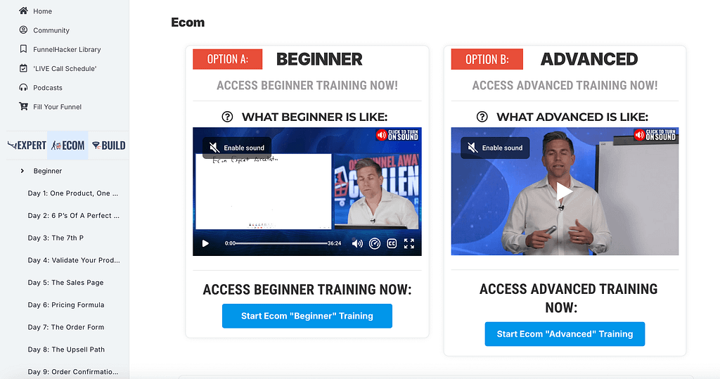 The One Funnel Away Challange Ecom track has two modules: Beginners and Advanced