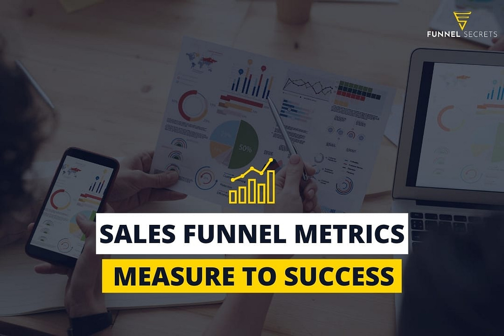 sales funnel metrics