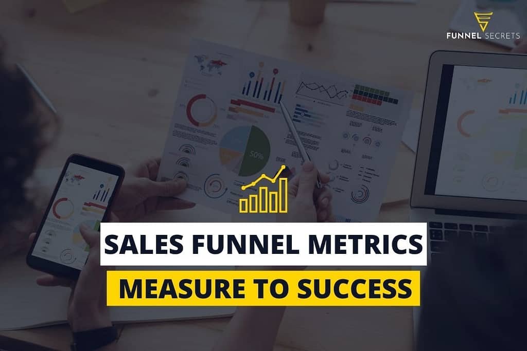 sales funnel metrics