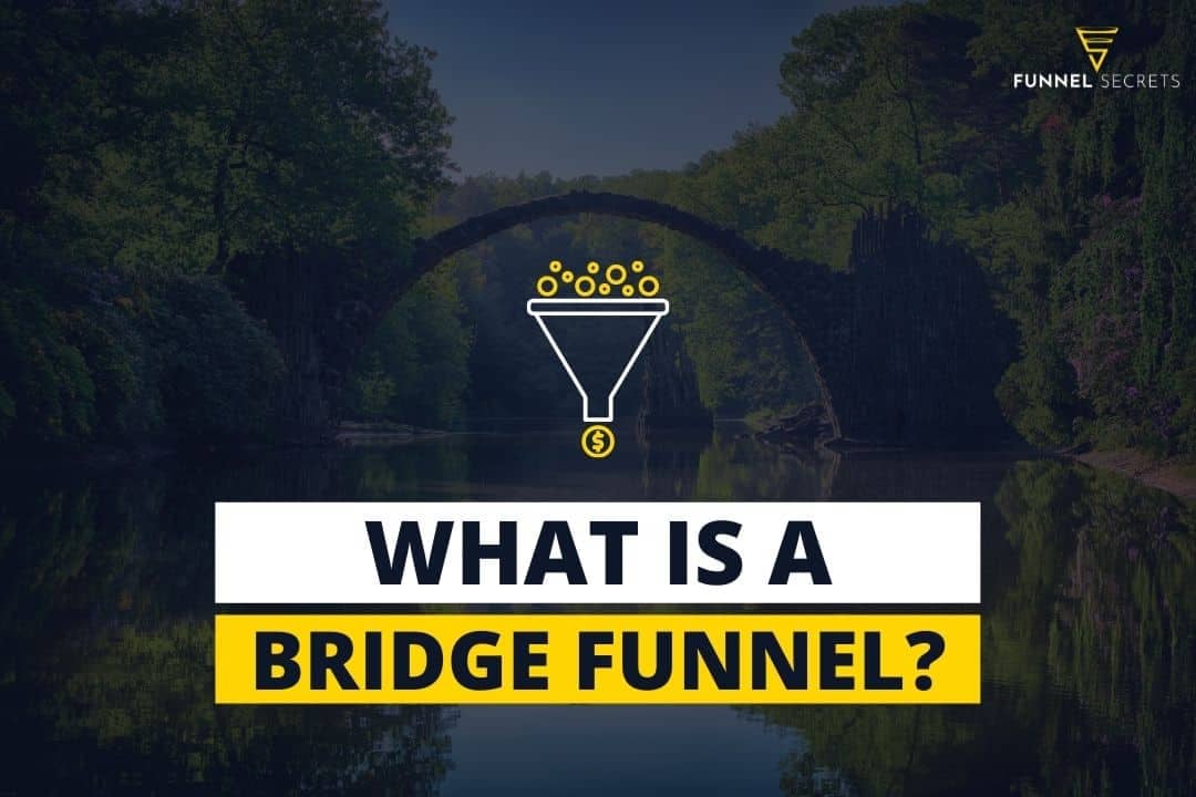 bridge funnel guide