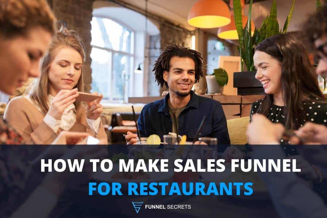 How to make sales funnel for restaurants