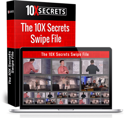 bonus 1 the 10x secrets swipe file